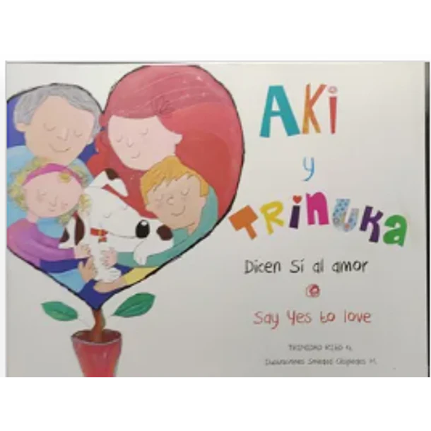 Aki Y Trinuka Dicen Si Al Amor (Bilingue)