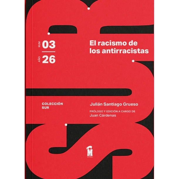 El Racismo De Los Antirracistas