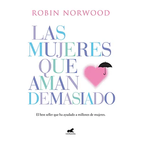 Las Mujeres Que Aman Demasiado