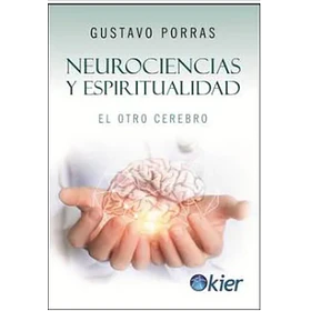 Neurociencias Y Espiritualidad