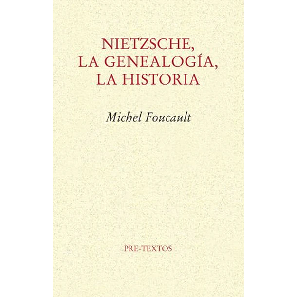 Nietzsche La Geneologia La Historia [Fil]