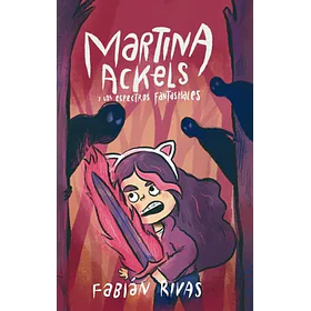 Martina Achels Y Los Espectros Fantasmas