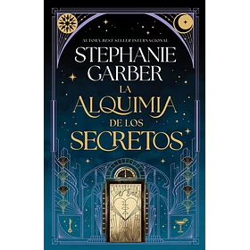 La Alquimia De Los Secretos (Edicion Especial En Tapa Dura)
