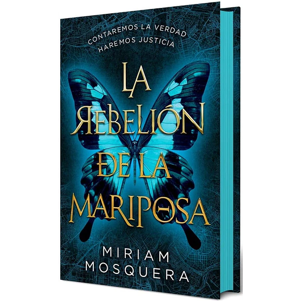 La Rebelion De La Mariposa (Edicion Especial Cantos Pintados En Tapa Dura)