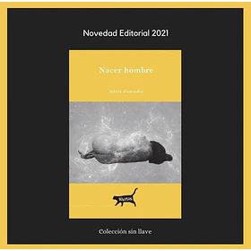 Nacer Hombre (Colección Plaquettes) [Poe]