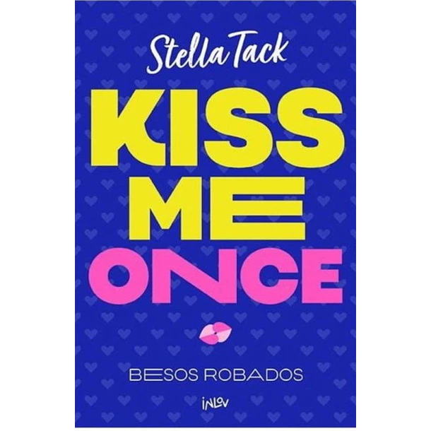 Kiss Me Once: Besos Robados (Edicion Especial Cantos Pintados)