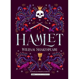 Hamlet (Edicion Especial Ilustrada En Tapa Dura)