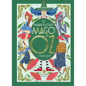 El Maravilloso Mago De Oz (Edicion Especial Ilustrada En Tapa Dura)