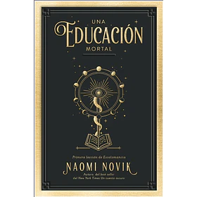 Una Educación Mortal