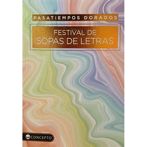 Pasatiempos Dorados -Festival De Sopas De Letras