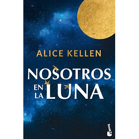 Nosotros En La Luna (Edicion En Tapa Dura)