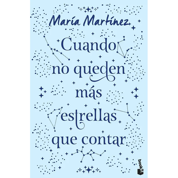 Cuando No Queden Mas Estrellas Que Contar (Edicion En Tapa Dura)