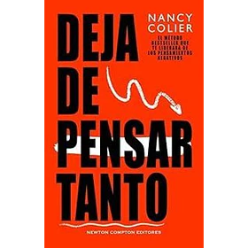 Deja De Pensar Tanto