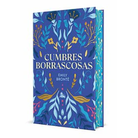 Cumbres Borrascosas (Edicion Especial Cantos Pintados En Tapa Dura)