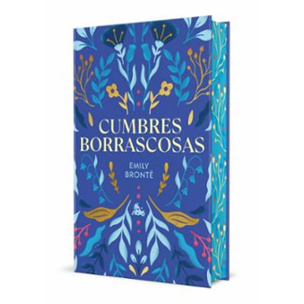 Cumbres Borrascosas (Edicion Especial Cantos Pintados En Tapa Dura)
