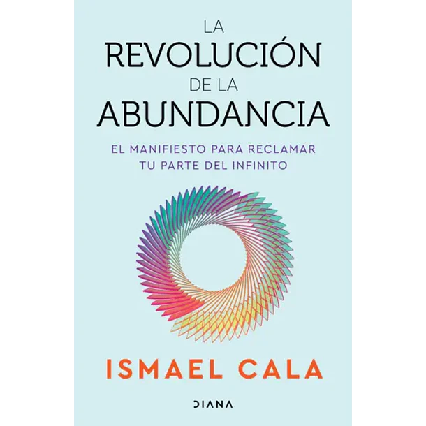 La Revolucion De La Abundancia