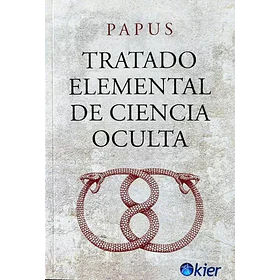 Tratado Elemental De La Ciencia Oculta [Cons] [Kier] [Zig Zag] Papus