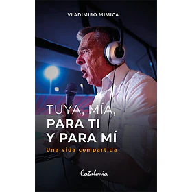 Tuya Mia Para Ti Y Para Mi
