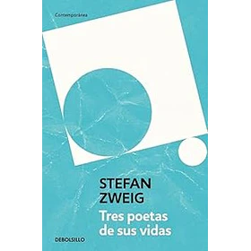 Tres Poetas De Su Vida