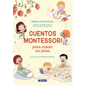Cuentos Montessori (Edicion En Tapa Dura)