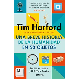 Una Breve Historia De La Humanidad En 50 Objetos