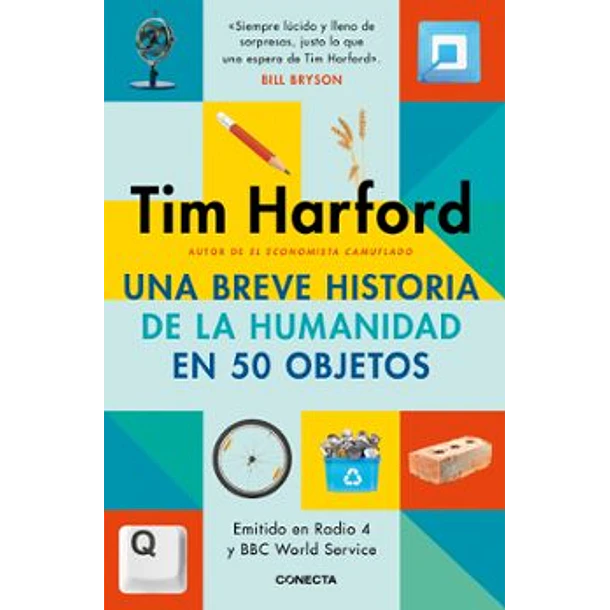 Una Breve Historia De La Humanidad En 50 Objetos