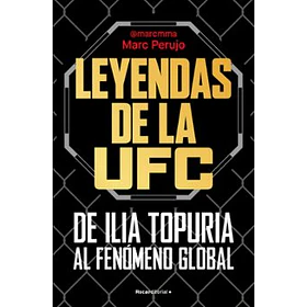 Leyendas De La Ufc: De Ilia Topuria Al Fenómeno Global