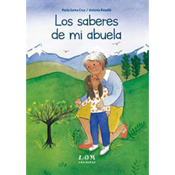 Los Saberes De Mi Abuela