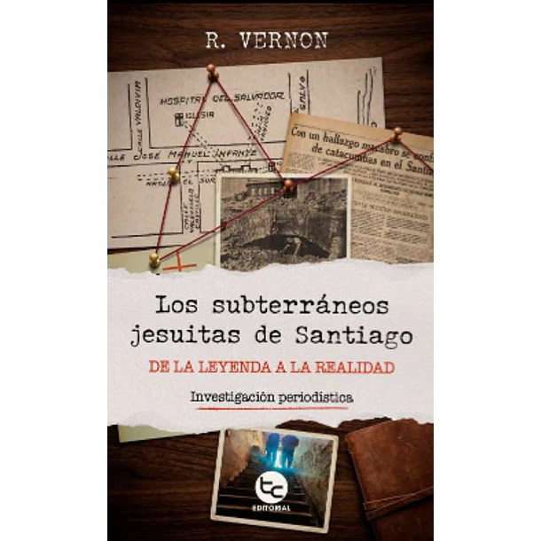 Los Subterraneos Jesuitas De Santiago