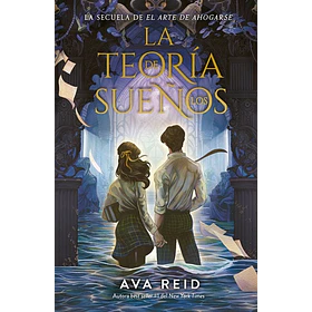 La Teoria De Los Sueños