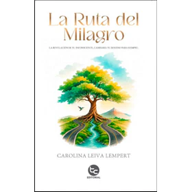 La Ruta Del Milagro