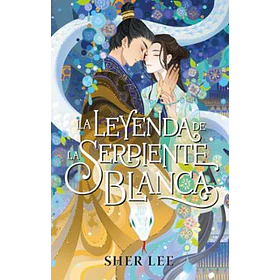 La Leyenda De La Serpiente Blanca