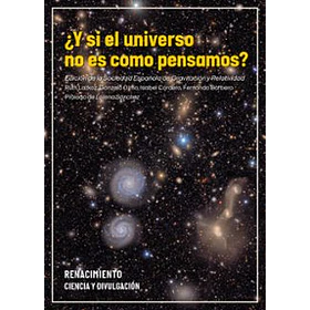 Y Si El Universo No Es Como Pensamos