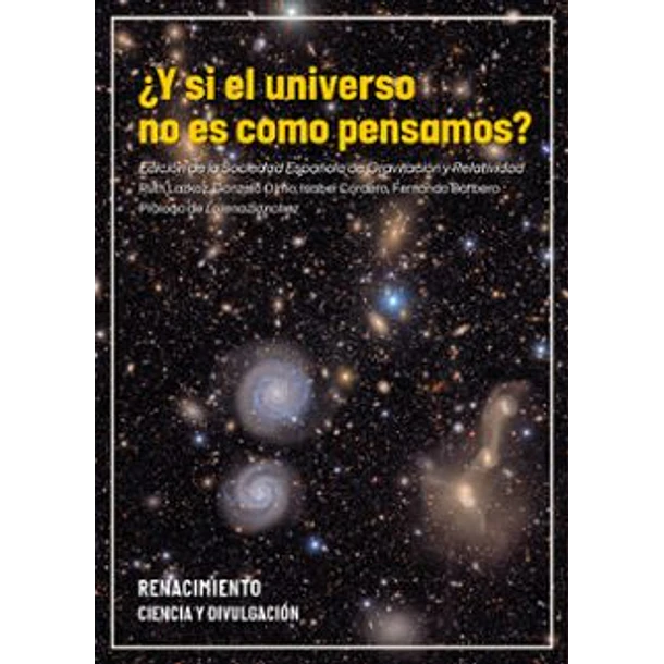 Y Si El Universo No Es Como Pensamos