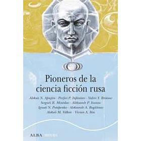 Pioneros De La Ciencia Ficcion Rusa