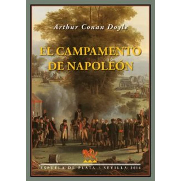 El Campamento De Napoleon