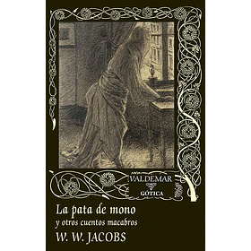 La Pata De Mono Y Otros Cuentos Macabros