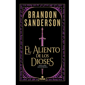 El Aliento De Los Dioses (Edicion Ilustrada En Tapa Dura)