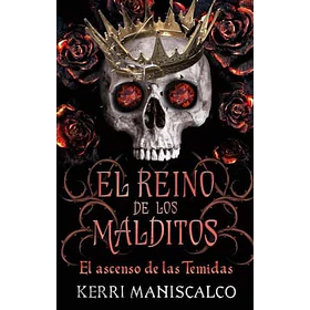 Reino De Los Malditos, El Vol. 3 - El Ascenso De Las Temidas [Juv]