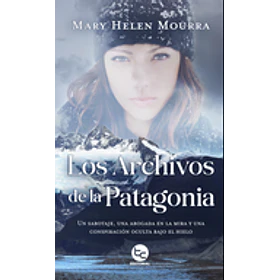 Los Archivos De La Patagonia