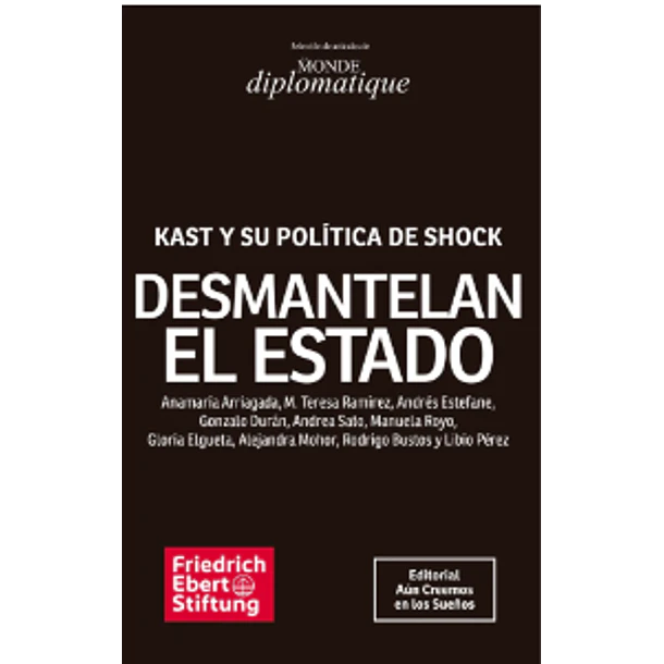 Desmantelan El Estado 