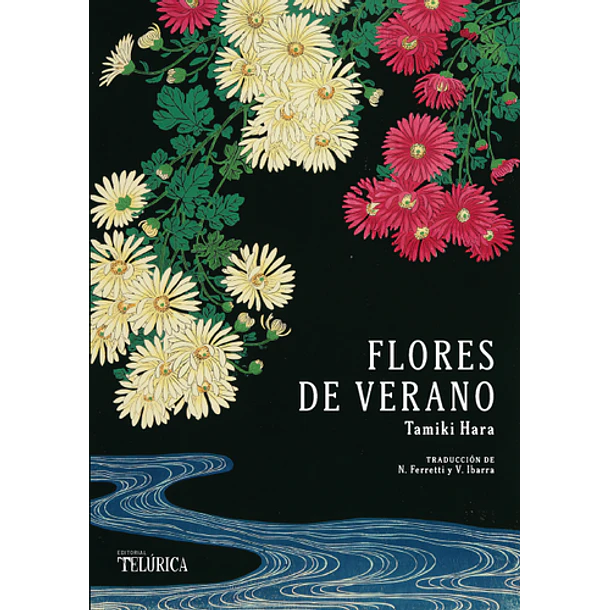 Flores De Verano [Asi][telurica][big Sur] Tamiki Hara
