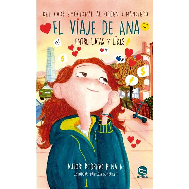 El Viaje De Ana Entre Lucas Y Likes