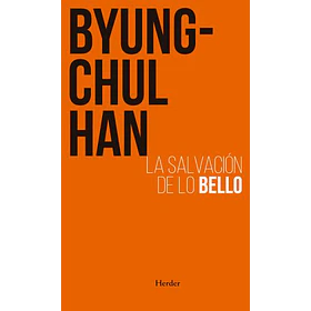 La Salvacion De Lo Bello (Naranjo)