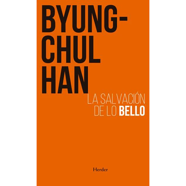 La Salvacion De Lo Bello (Naranjo)