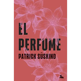 El Perfume (Edicion Especial En Tapa Dura)