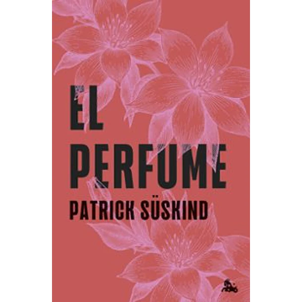 El Perfume (Edicion Especial En Tapa Dura)