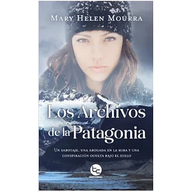 Los Archivos De La Patagonia