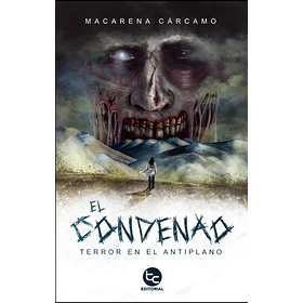 El Condenao Terror En El Altiplano