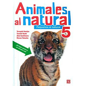 Animales Al Natural 5 - Pequeños Al Natural 
